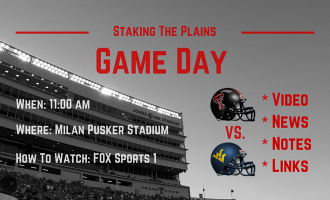 Game Day Video, News, Notes & Links: Texas Tech vs. West Virginia