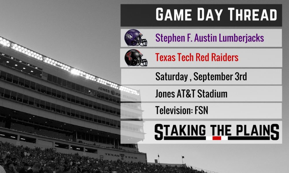 Open Thread II: SFA Lumberjacks vs. Texas Tech Red Raiders