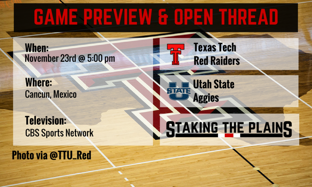 Preview and Game Thread: Utah State Aggies vs. Texas Tech Red Raiders