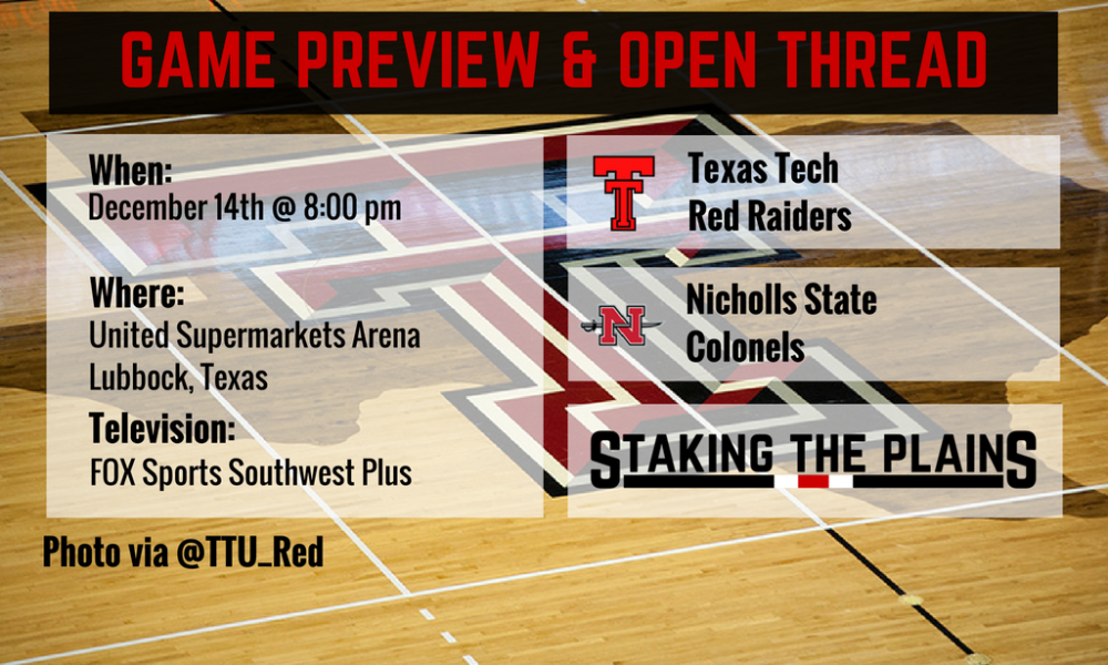 Game Preview and Open Thread: Nicholls State vs. Texas Tech