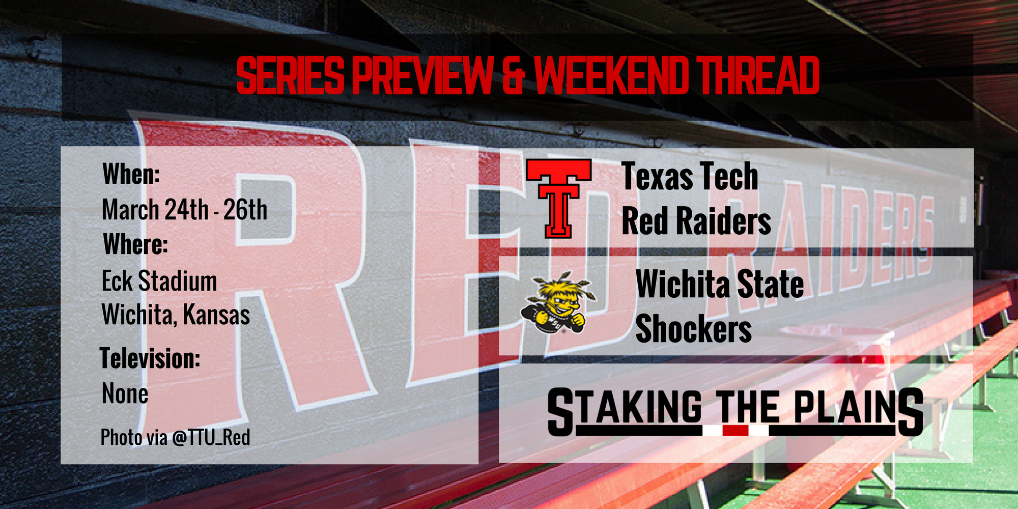 Series Preview and Weekend Thread: Texas Tech vs. Wichita State