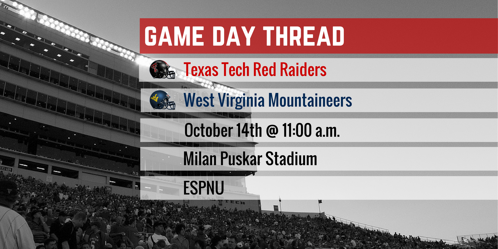 Game Day Thread I: Texas Tech vs. West Virginia