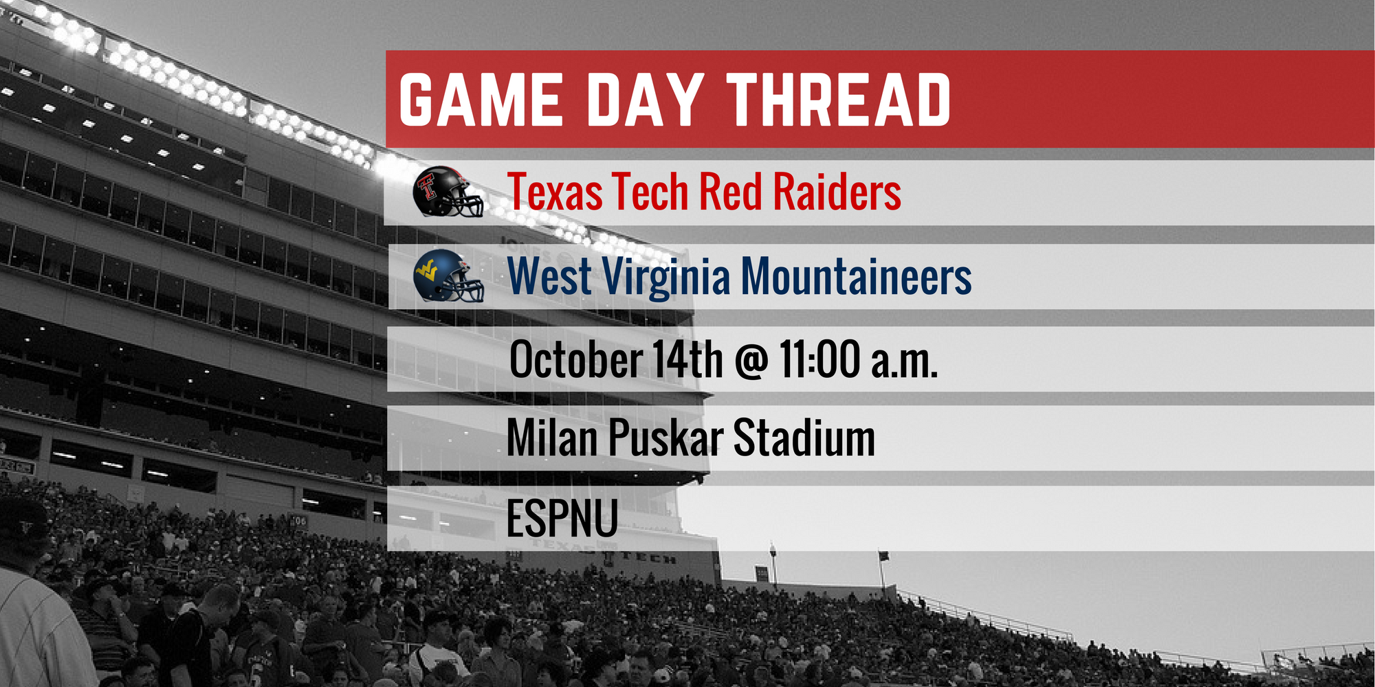 Game Day Thread IV: Texas Tech vs. West Virginia