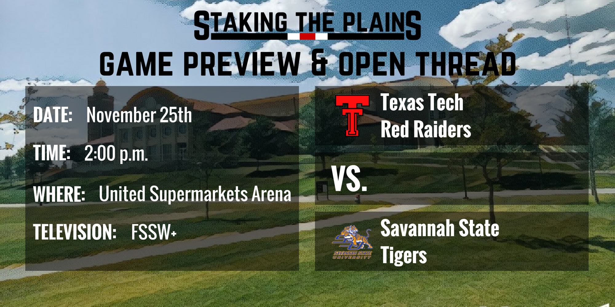 Game Preview and Open Thread: Savannah State vs. Texas Tech
