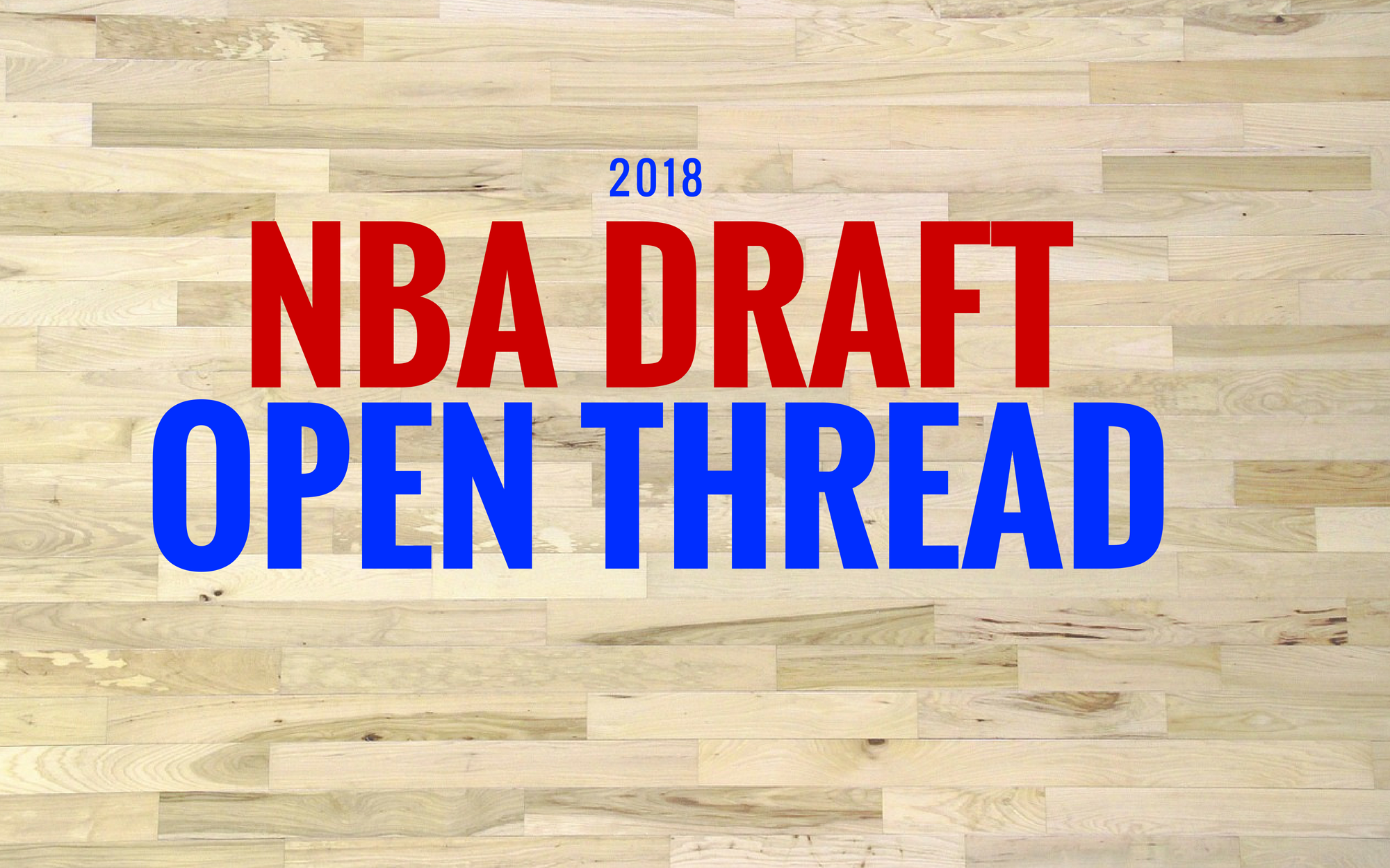 2018 NBA Draft | Open Thread