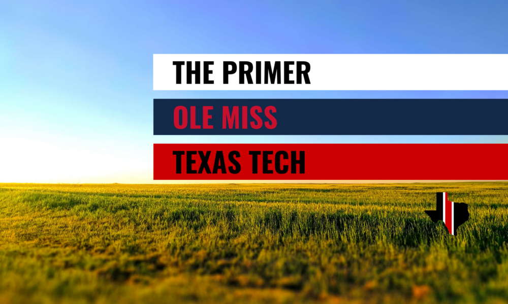 The Primer: Ole Miss vs. Texas Tech