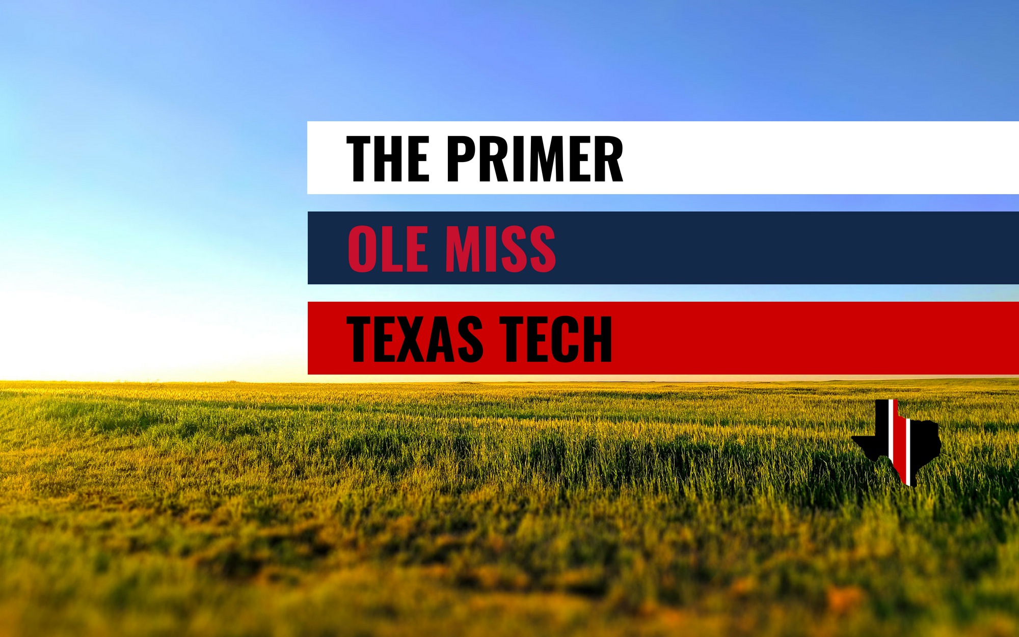 The Primer: Ole Miss vs. Texas Tech