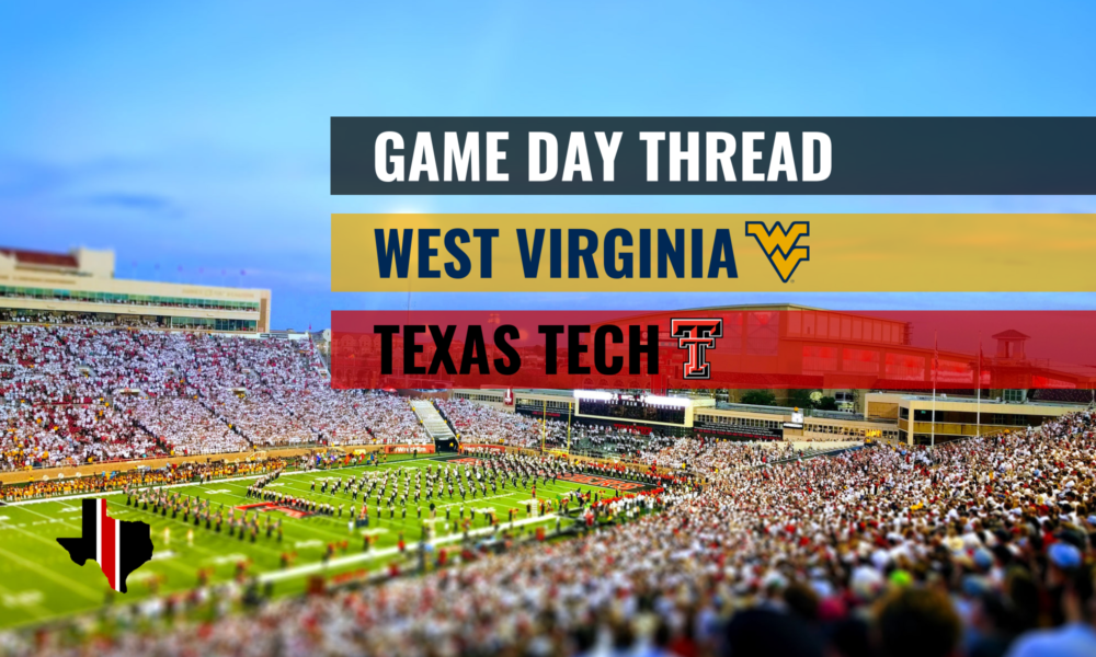 GDT IV: West Virginia vs. Texas Tech