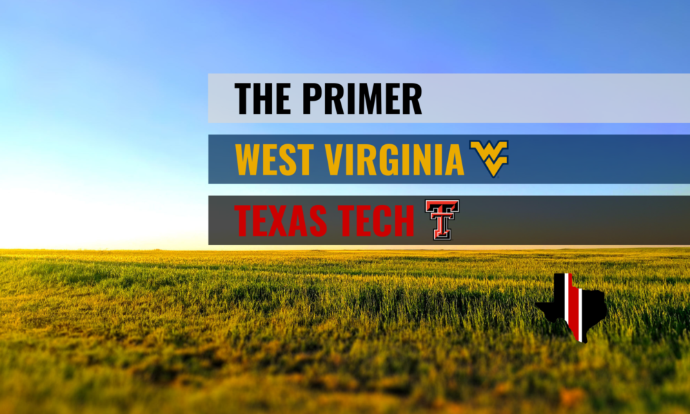 The Primer: West Virginia Mountaineers vs. Texas Tech Red Raiders