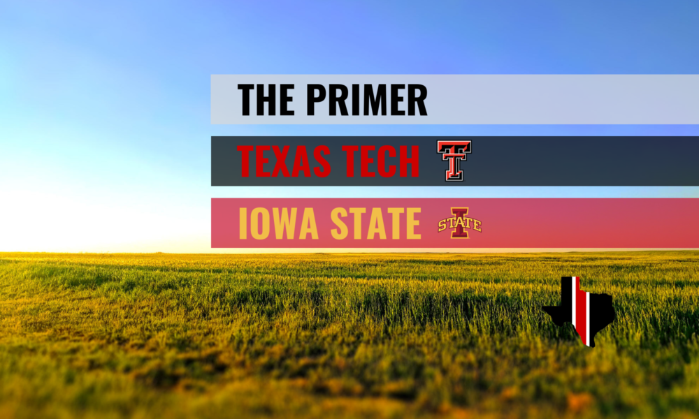 The Primer: Texas Tech Red Raiders vs. Iowa State Cyclones