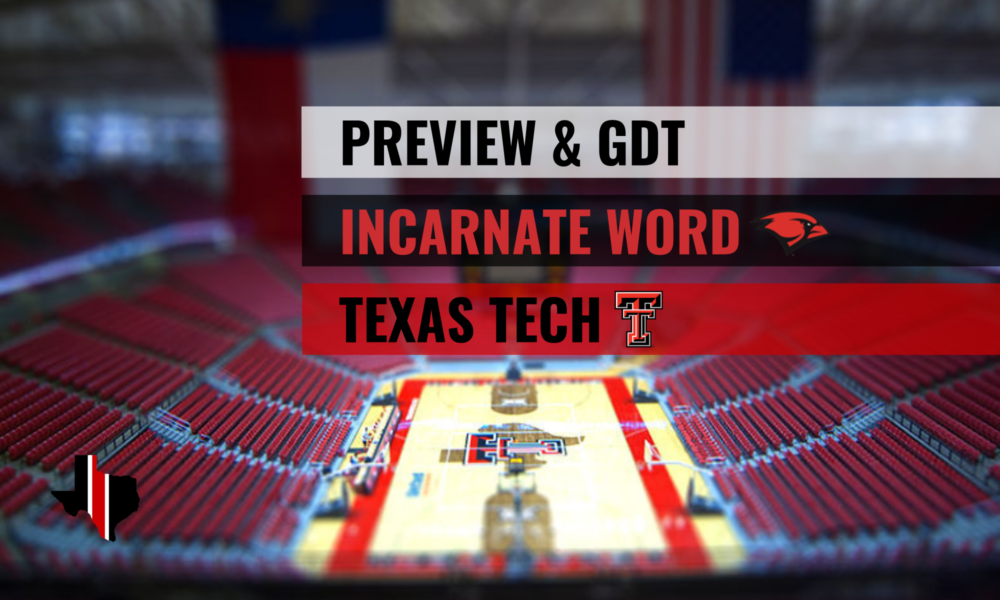 Preview & GDT: Incarnate Word vs. Texas Tech
