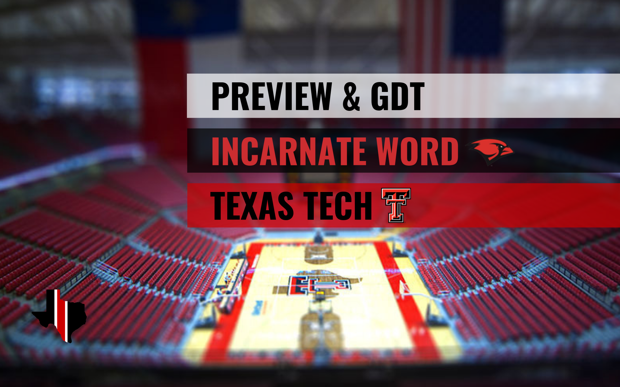 Preview & GDT: Incarnate Word vs. Texas Tech