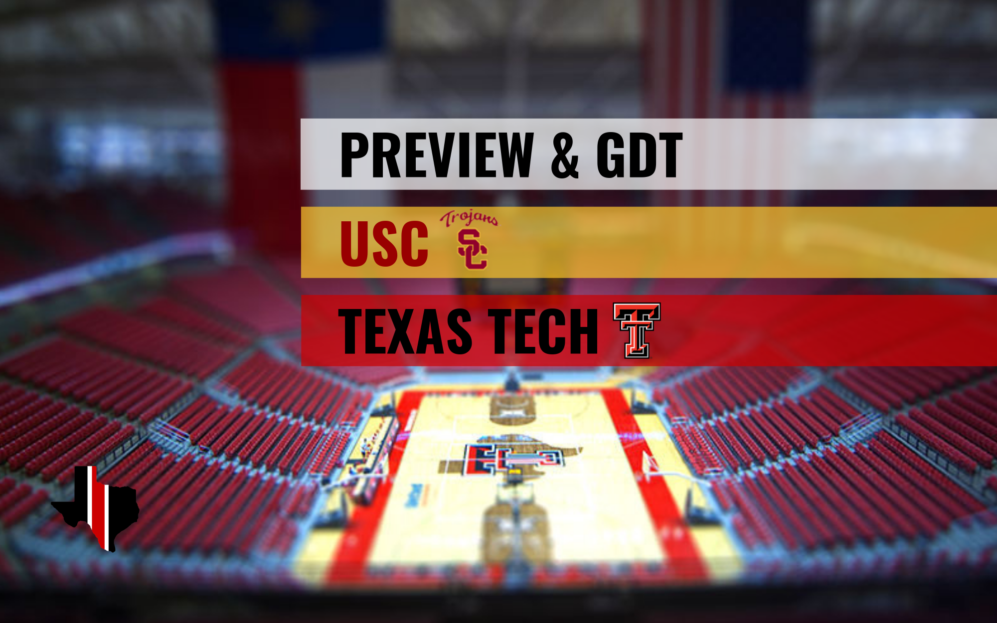 Preview & GDT | USC vs. Texas Tech