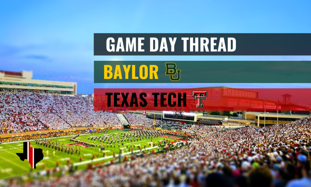 GDT IV: Texas Tech vs. Baylor