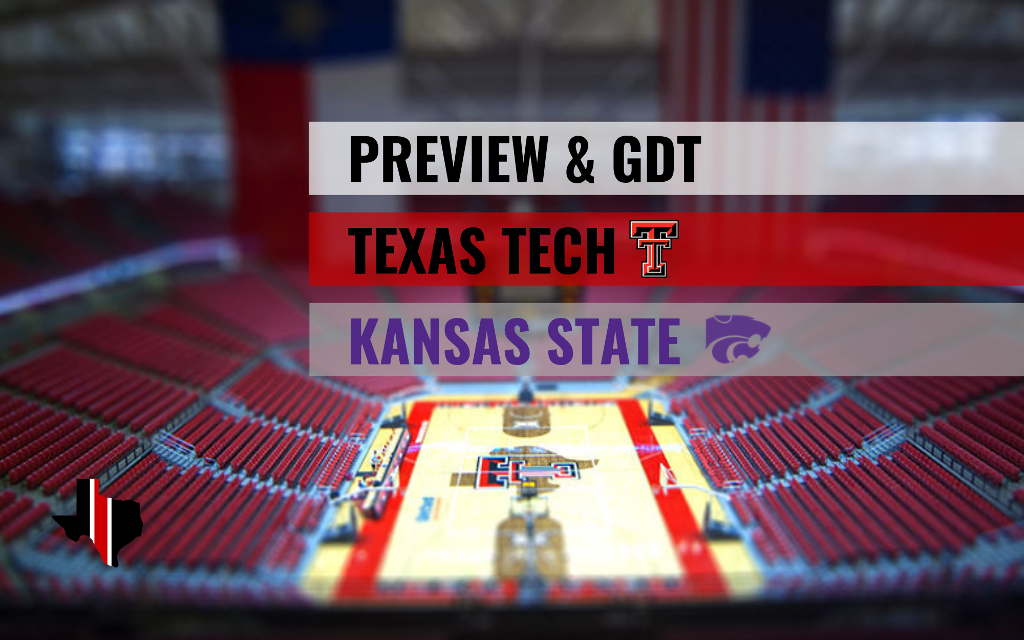 Preview & GDT: Texas Tech vs. Kansas State
