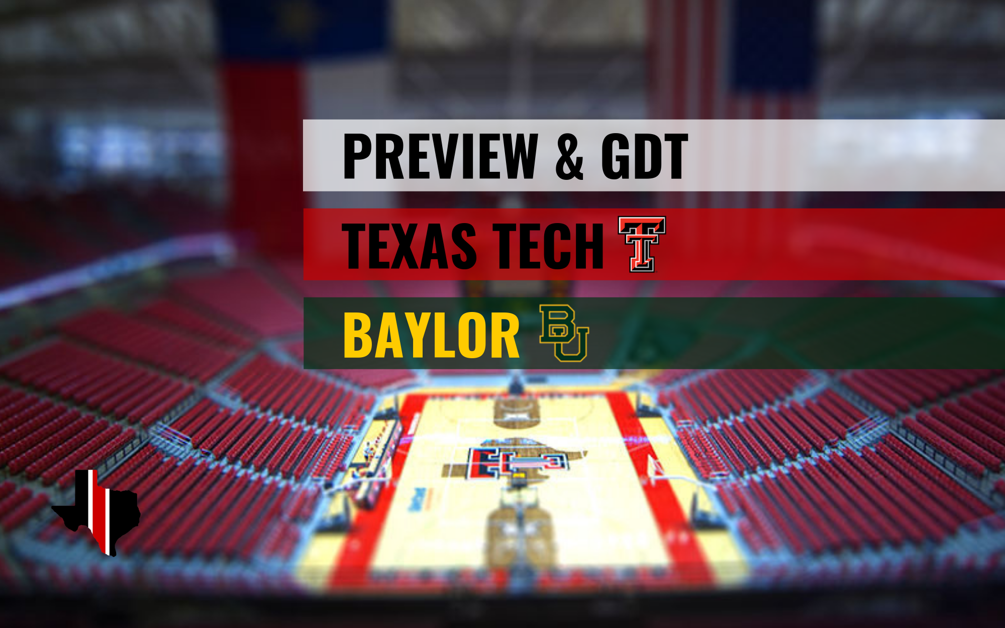 Preview & GDT: Texas Tech vs. Baylor