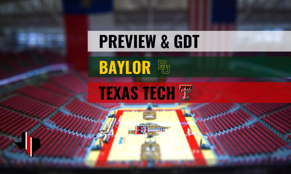Preview & GDT: Baylor vs. Texas Tech