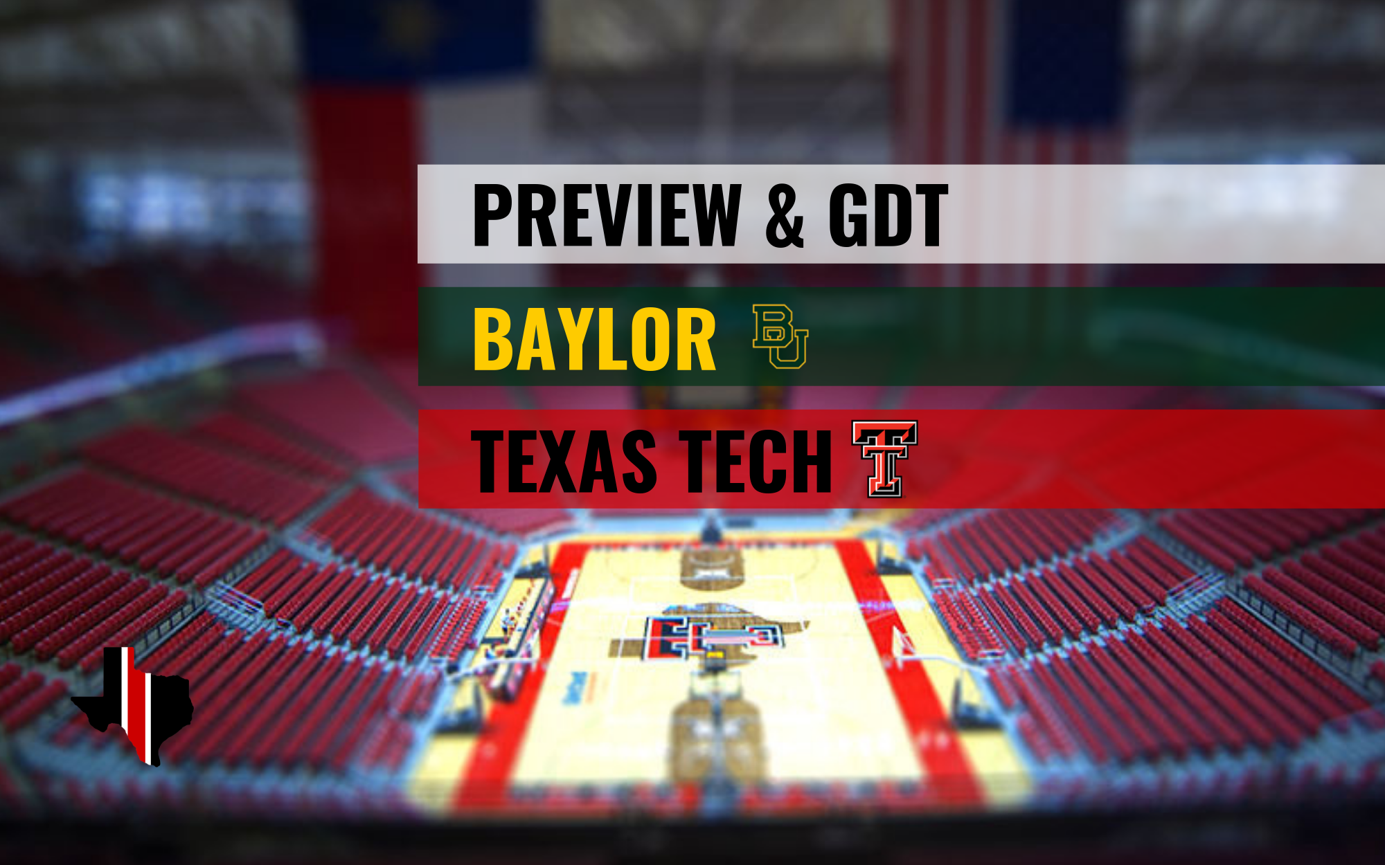 Preview & GDT: Baylor vs. Texas Tech