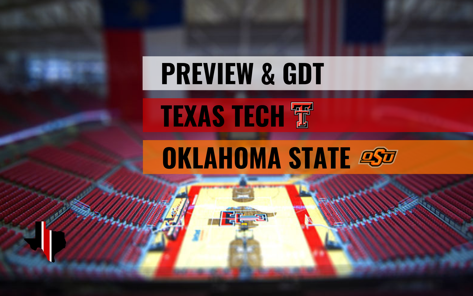 Preview & GDT: Texas Tech vs. Oklahoma State