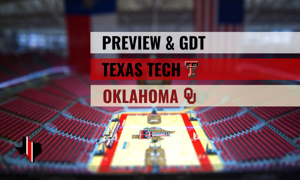 Preview & GDT: Texas Tech vs. Oklahoma