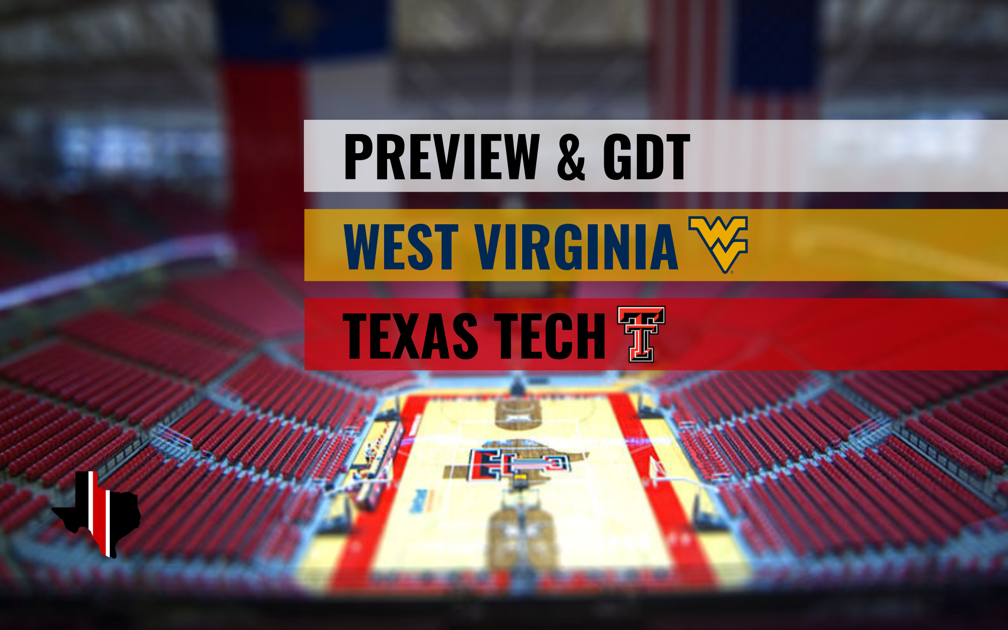 Preview & GDT: West Virginia vs. Texas Tech