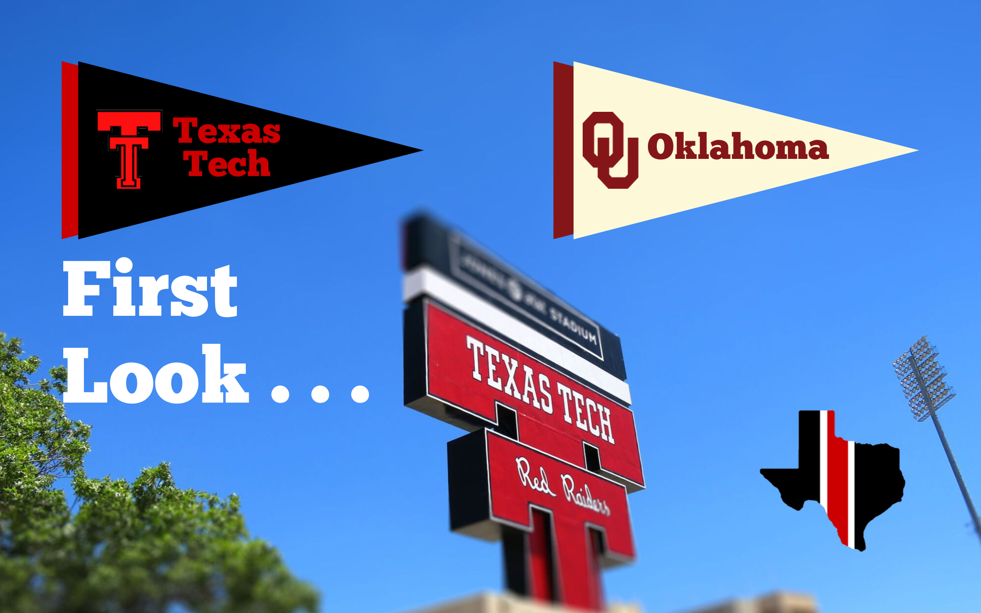 First Look . . . Texas Tech Red Raiders vs. Oklahoma Sooners