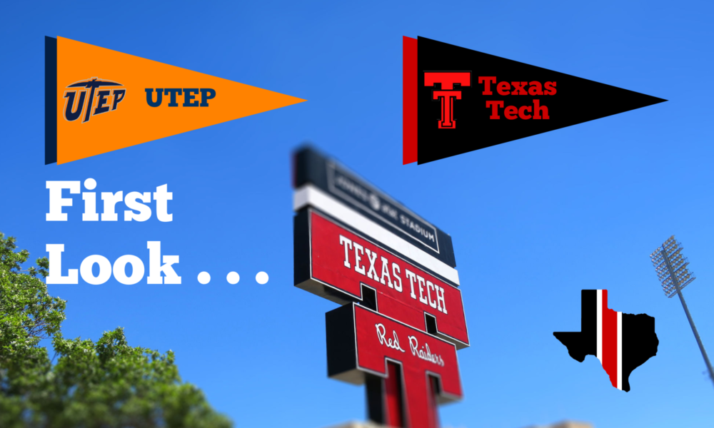First Look . . . UTEP Miners vs. Texas Tech Red Raiders