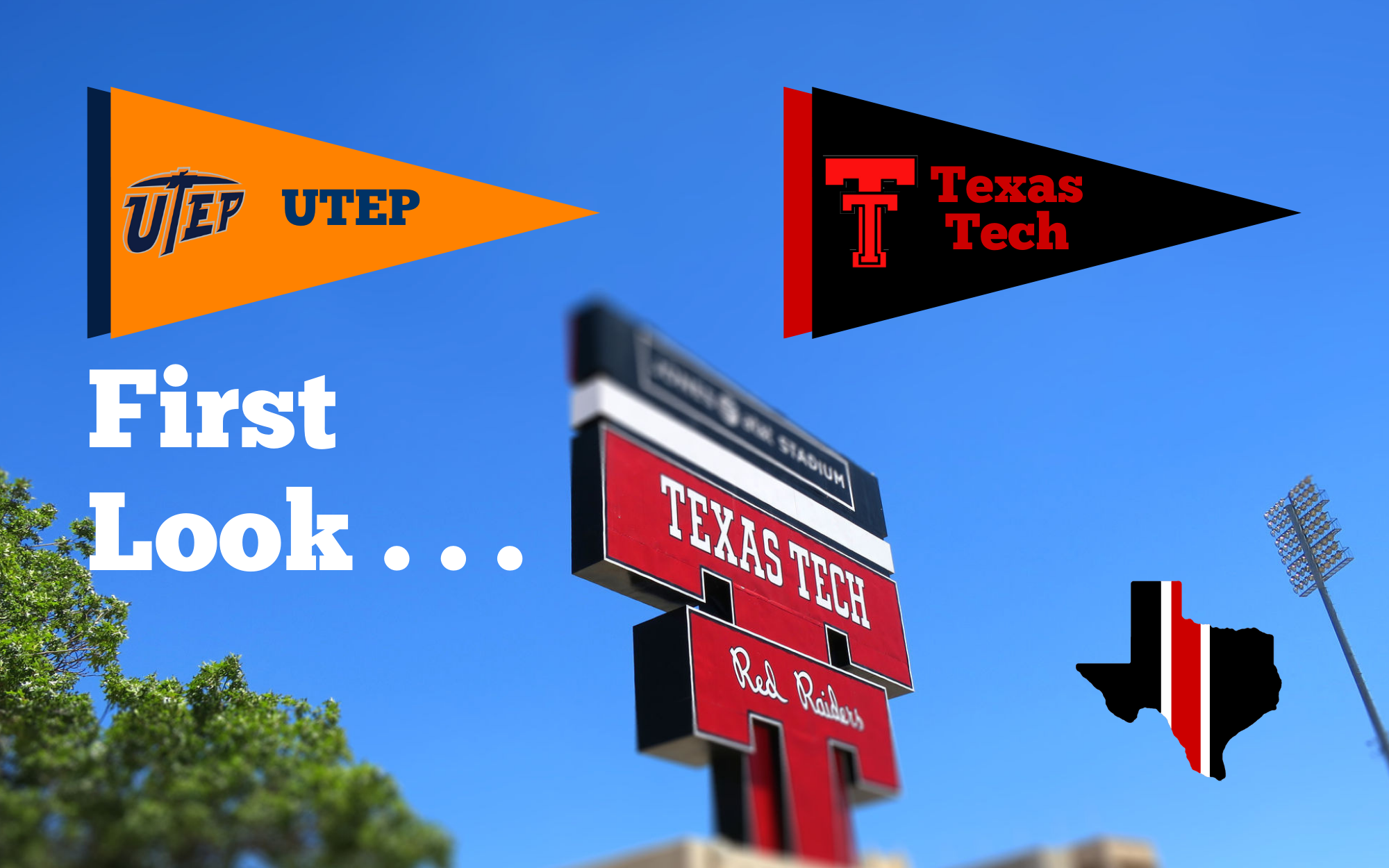First Look . . . UTEP Miners vs. Texas Tech Red Raiders