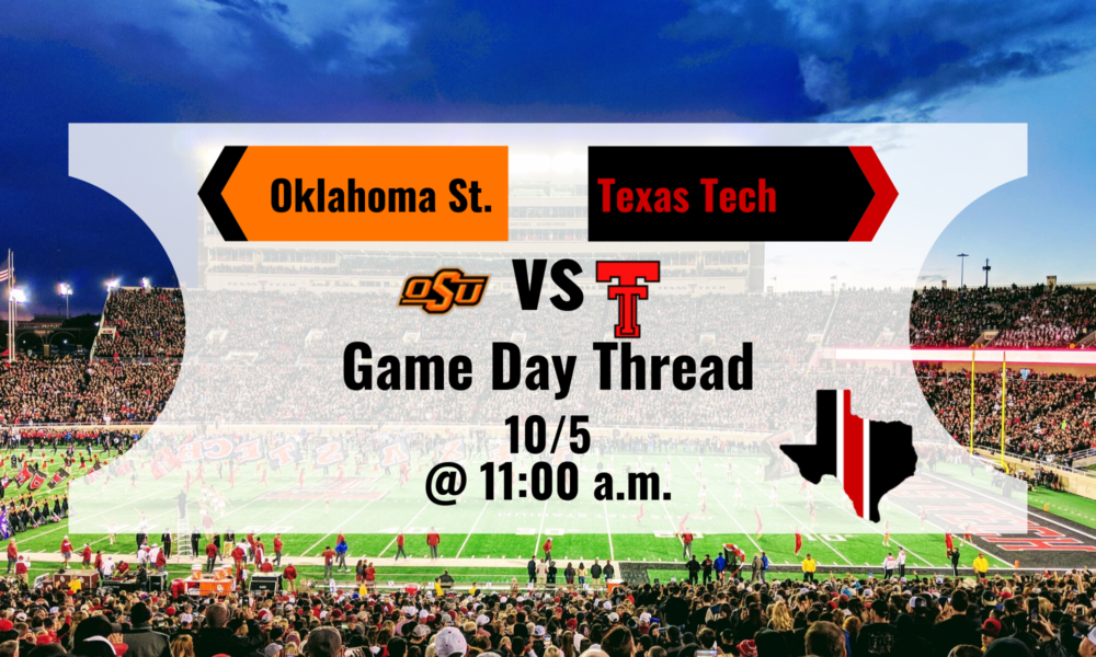 Game Day Thread 1: Oklahoma State vs. Texas Tech
