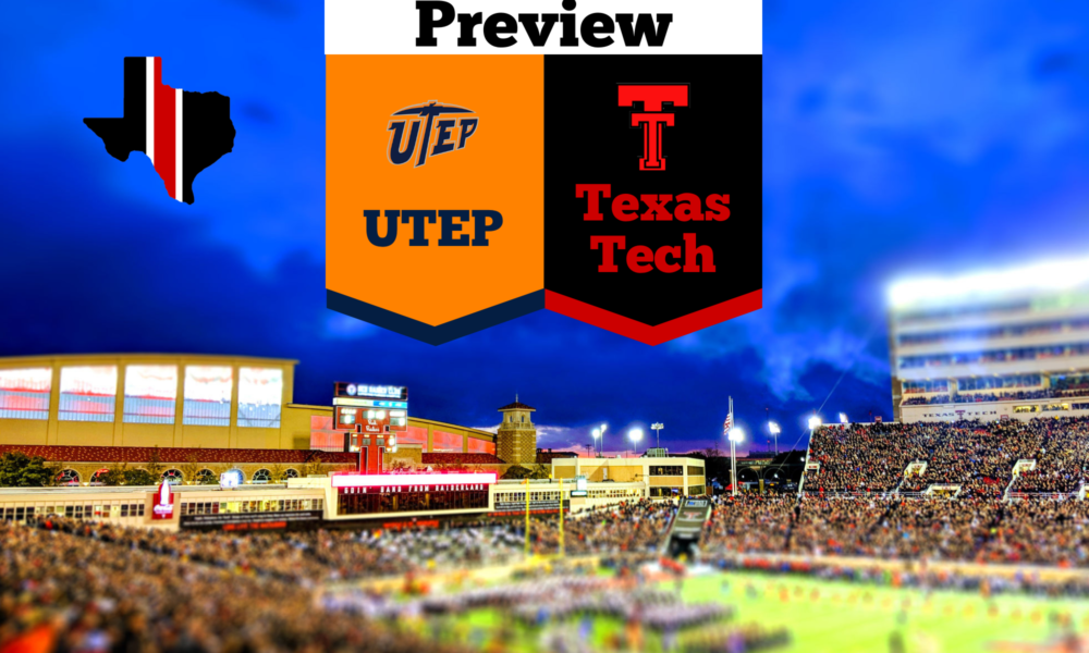 Preview: UTEP Miners vs. Texas Tech Red Raiders