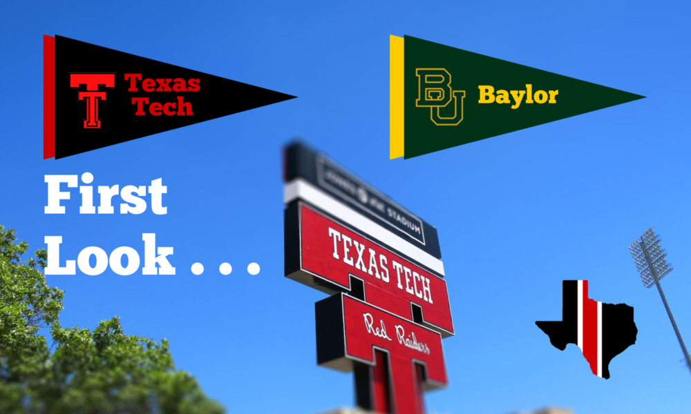 First Look . . . Texas Tech vs. Baylor