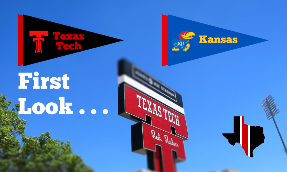 First Look . . . Texas Tech Red Raiders vs. Kansas Jayhawks
