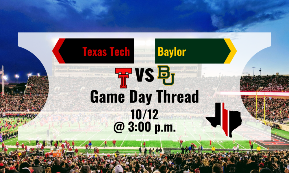 Game Day Thread 4: Texas Tech vs. Baylor