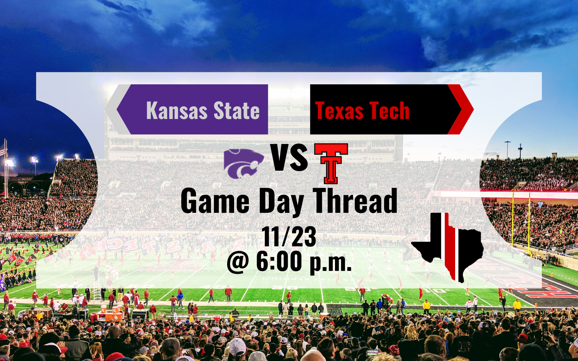 Game Day Thread 4: Kansas State vs. Texas Tech