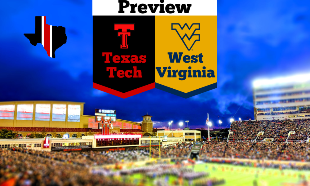 Preview: Texas Tech Red Raiders vs. West Virginia Mountaineers