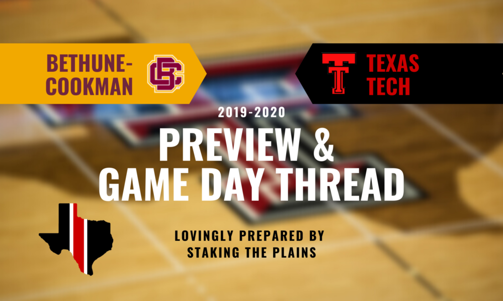 Preview & GDT: Bethune-Cookman vs. Texas Tech