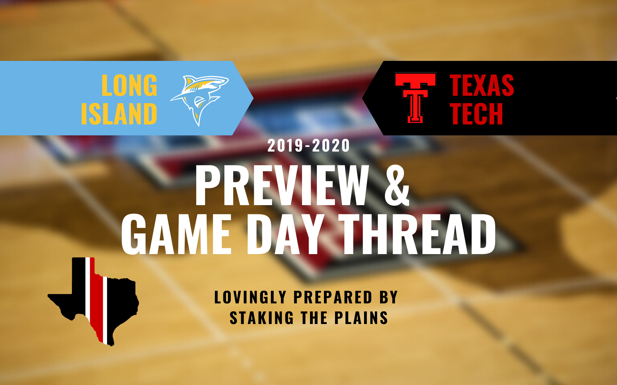 Preview and GDT: Long Island vs. Texas Tech