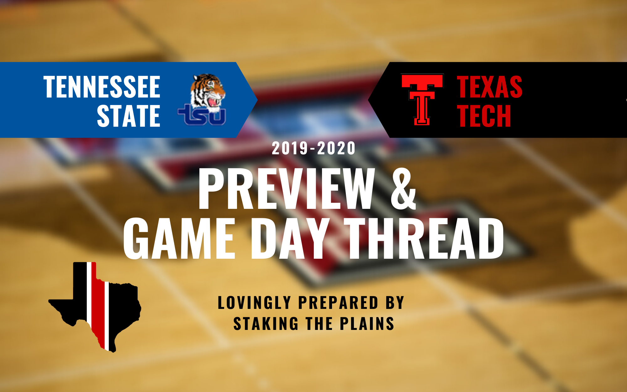 Preview and GDT: Tennessee State vs. Texas Tech