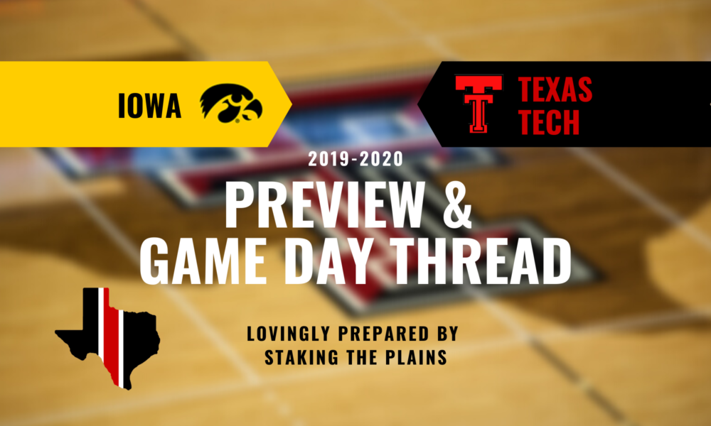 Preview & GDT: Iowa Hawkeyes vs. Texas Tech Red Raiders