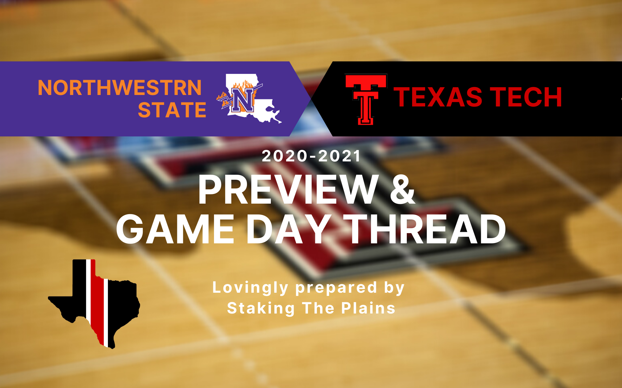 Preview & Game Thread: Northwestern State vs. Texas Tech