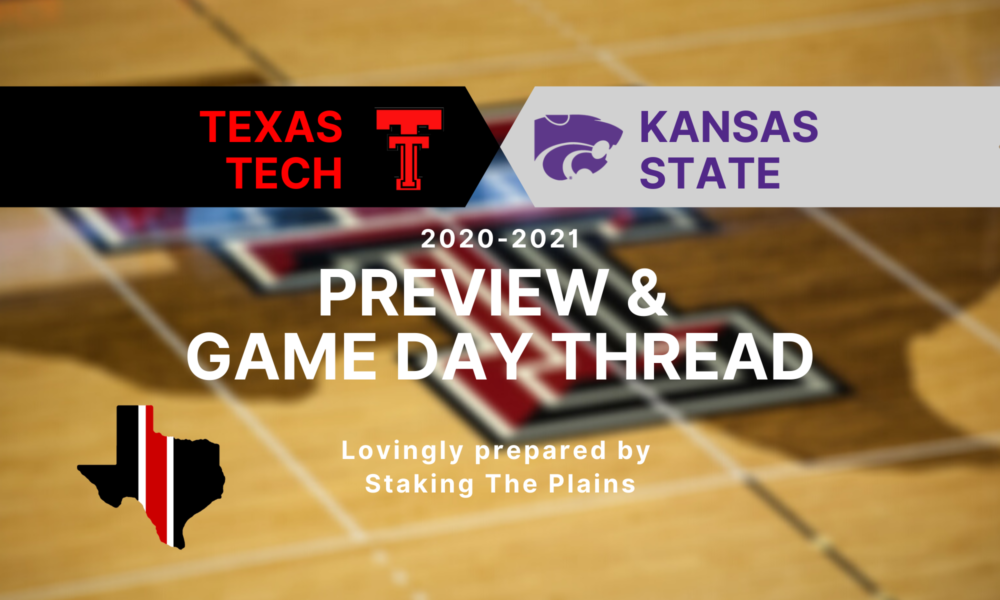 Preview & Game Day Thread: Texas Tech vs. Kansas State