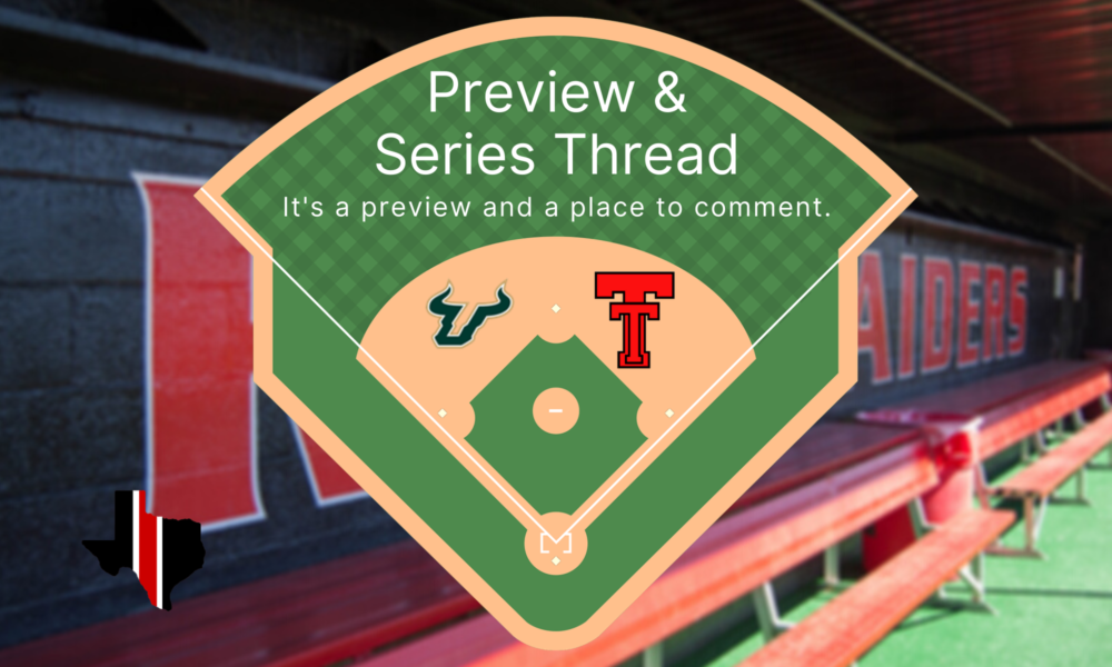 Preview & Series Thread: South Florida vs. Texas Tech