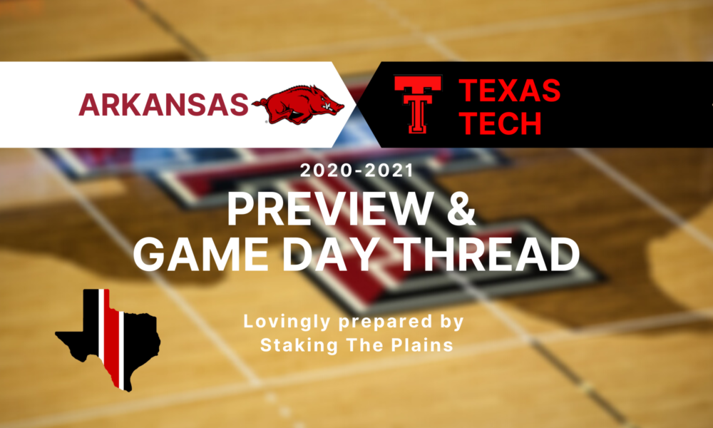 Preview & Game Day Thread: Arkansas vs. Texas Tech