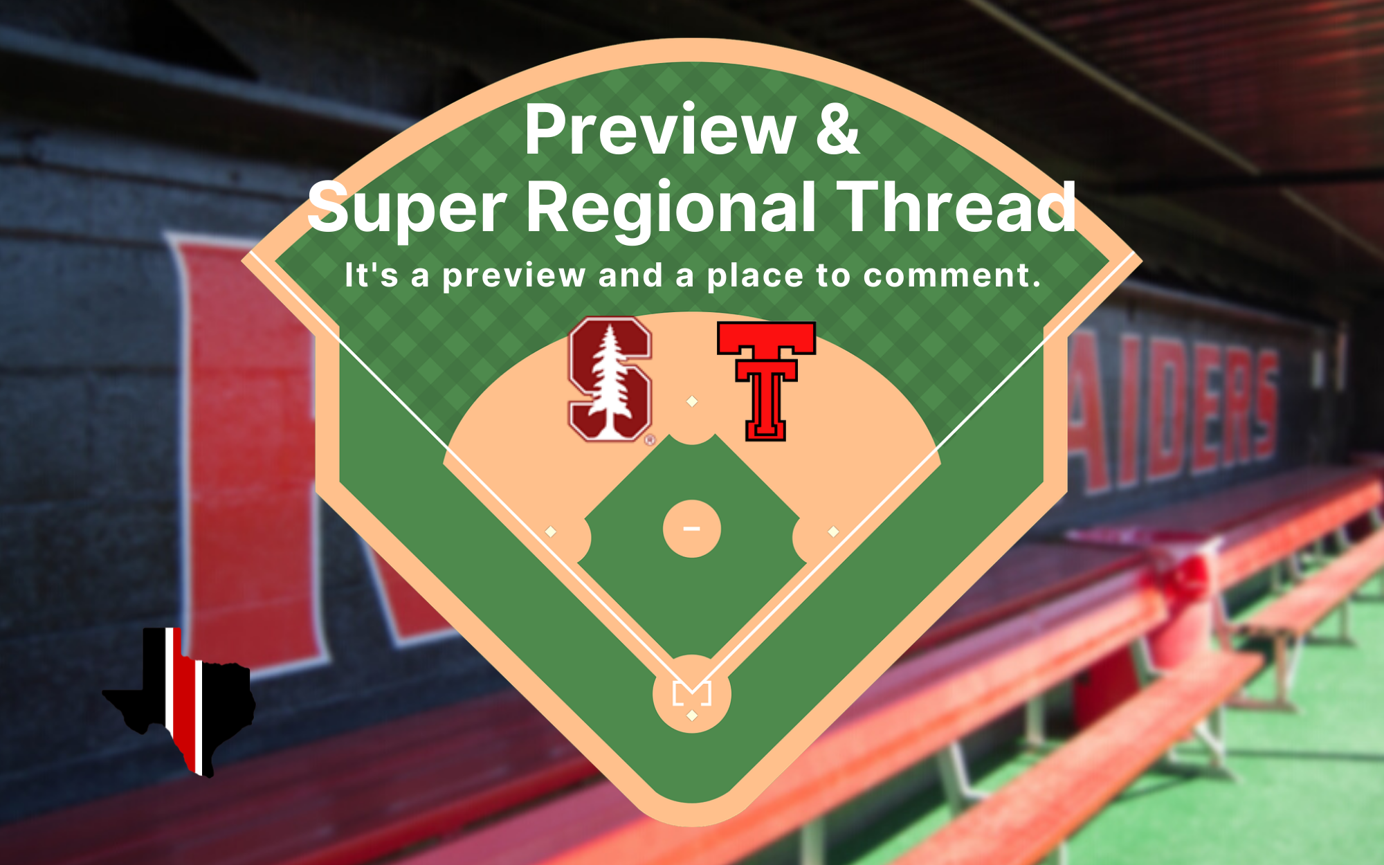 Preview & Super Regional Thread: Stanford vs. Texas Tech