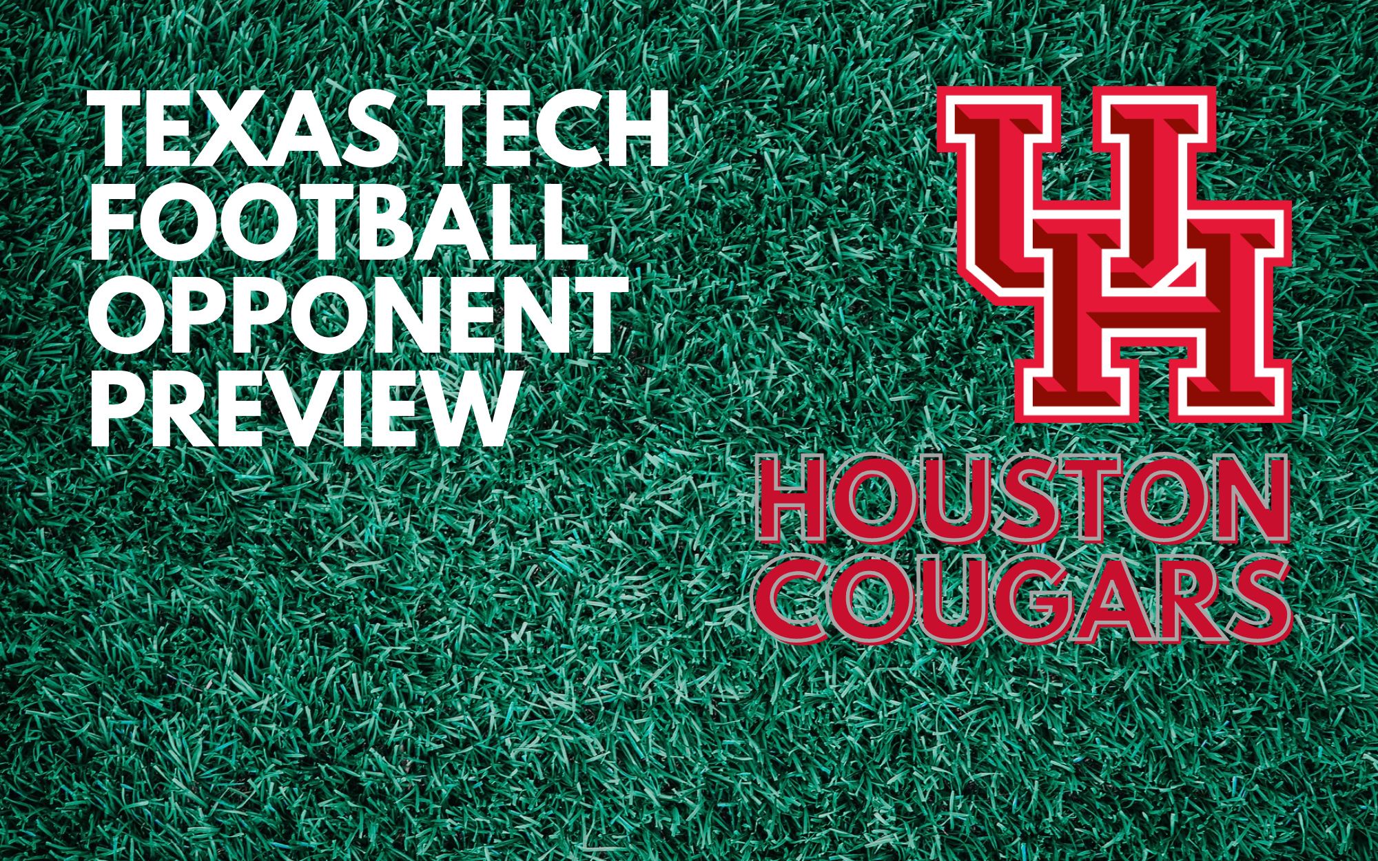 Texas Tech Football Opponent Preview: Houston Cougars