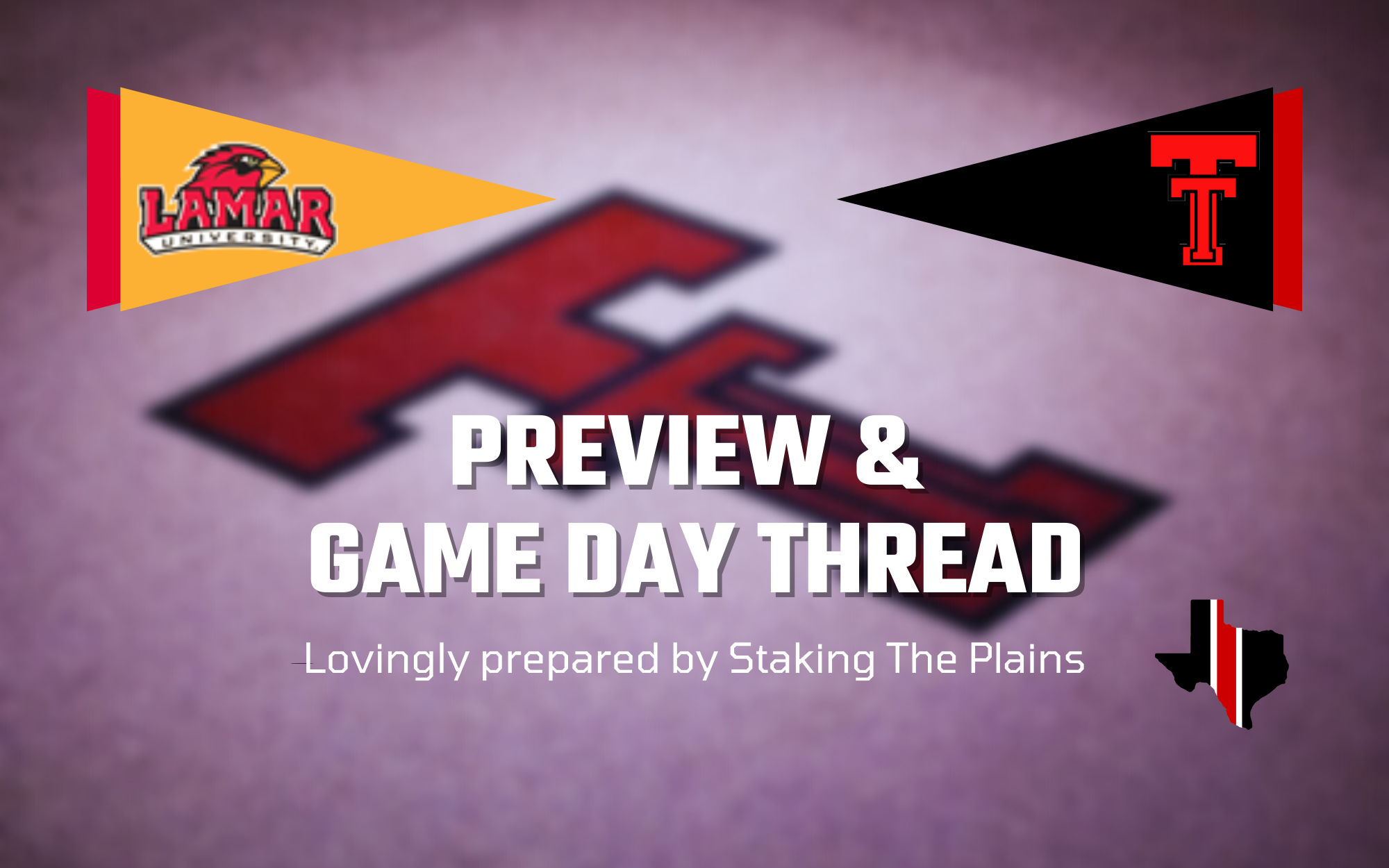 Preview & Game Day Thread: Lamar vs. Texas Tech