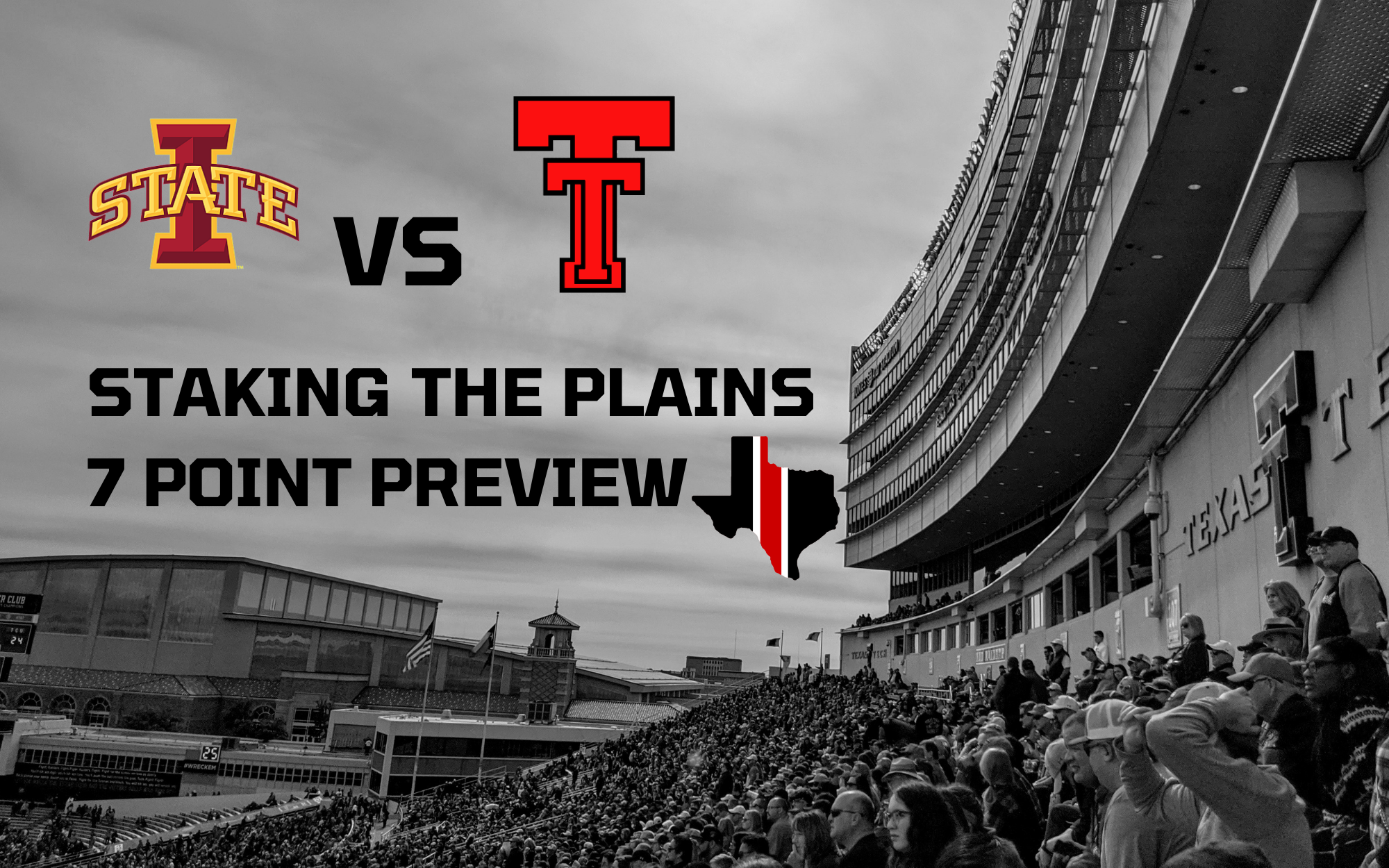 7 Point Preview: Iowa State vs. Texas Tech
