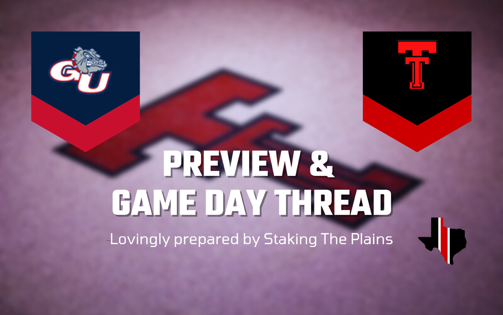 Preview & Game Day Thread: Gonzaga vs. Texas Tech