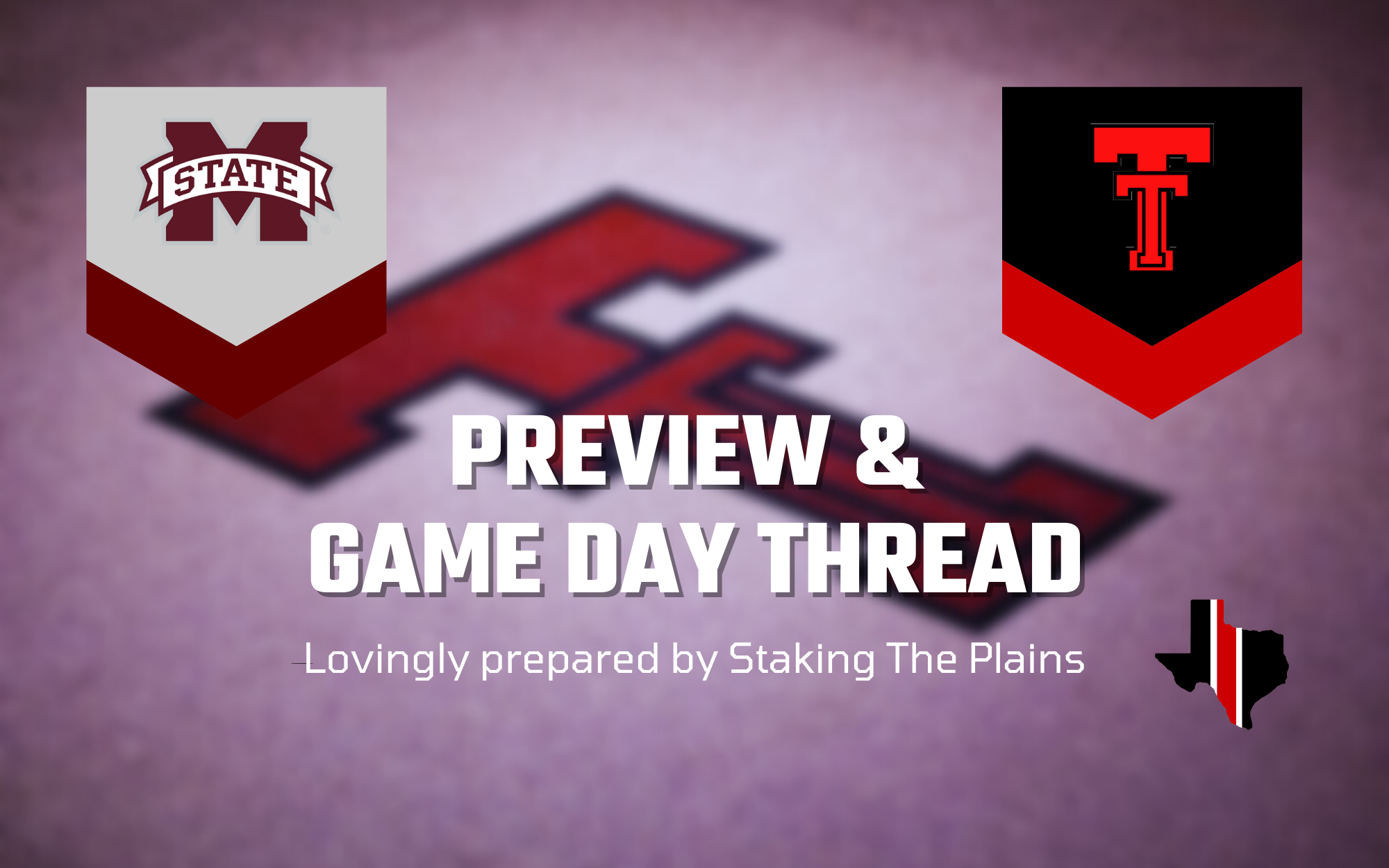 Preview & Game Day Thread: Mississippi State vs. Texas Tech
