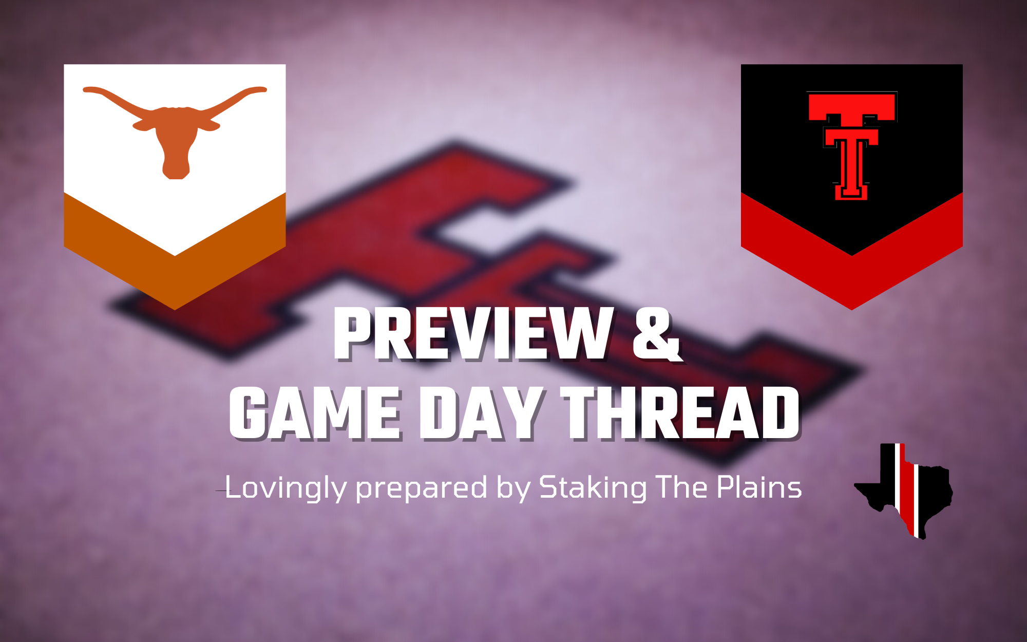 Preview & Game Day Thread: Texas vs. Texas Tech